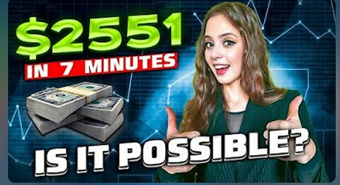 $2551 IN 7 MINUTES