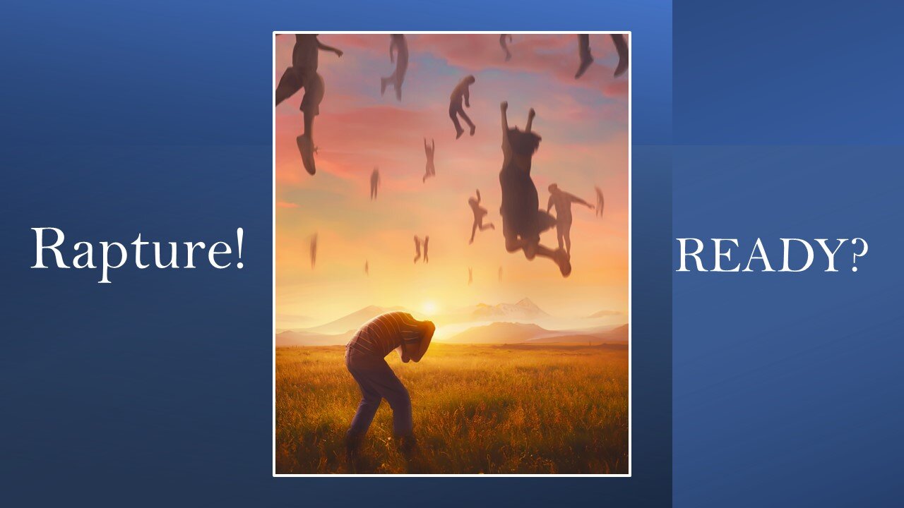 Insights From An Elder - Rapture! READY?
