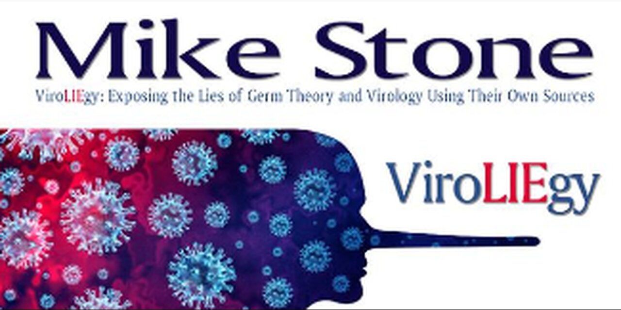 ALL "SICKNESS" ARE DETOX - OUR BATTERY GETS LOW AND WE "GET" SICK. MIKE STONE - VIRUS TRUTHER