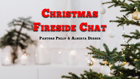 Christmas Fireside Chat