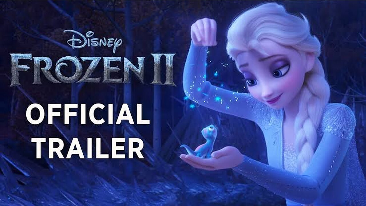 Frozen 2 Official Trailer