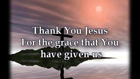 Thank You Jesus - Terry Clark - Worship Video with lyrics