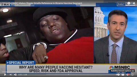 Cringe: MSNBC Makes Biggie Smalls Reference In Bizarre Vaccine Segment