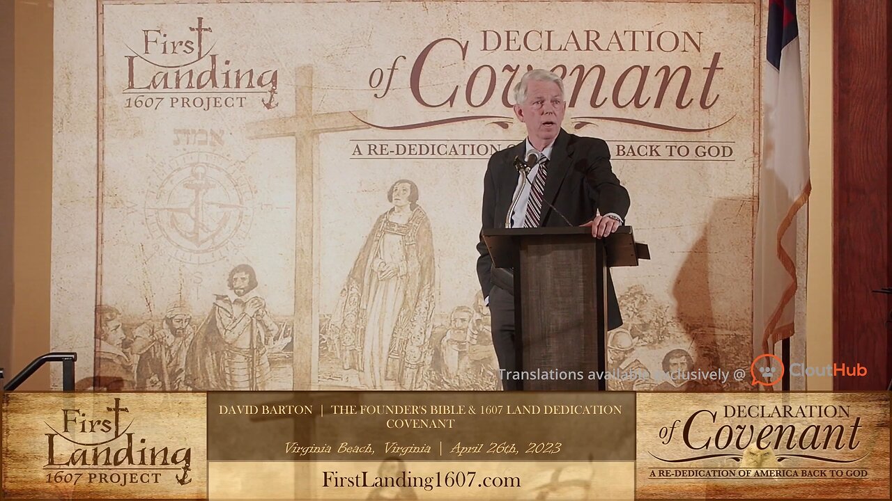 David Barton "The Founders Bible & 1607 Land Dedication Covenant"