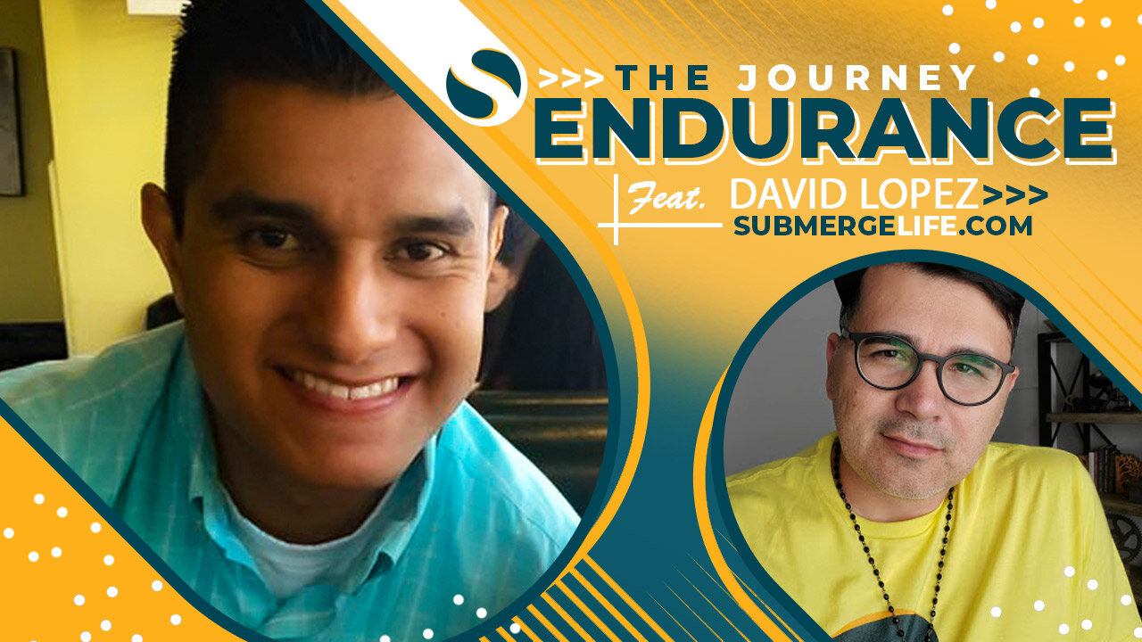 Endurance {The Journey} feat. David Lopez