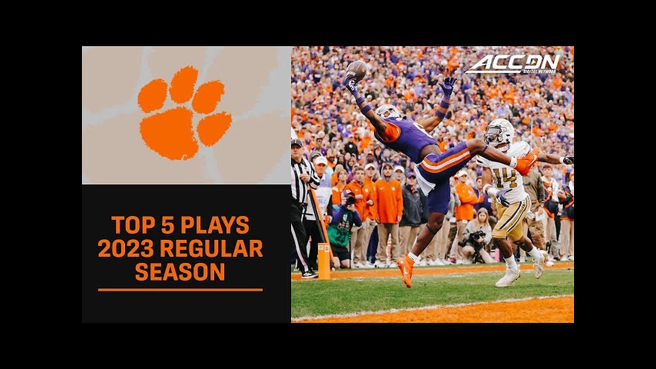 2023 Clemson Tigers Football Top 5 Plays Of The Regular Season