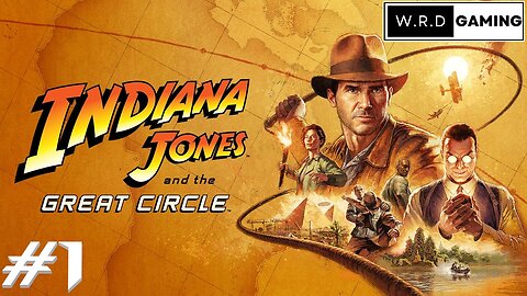 Let's Play - Indiana Jones and the Great Circle - Part 1 - Watch Me