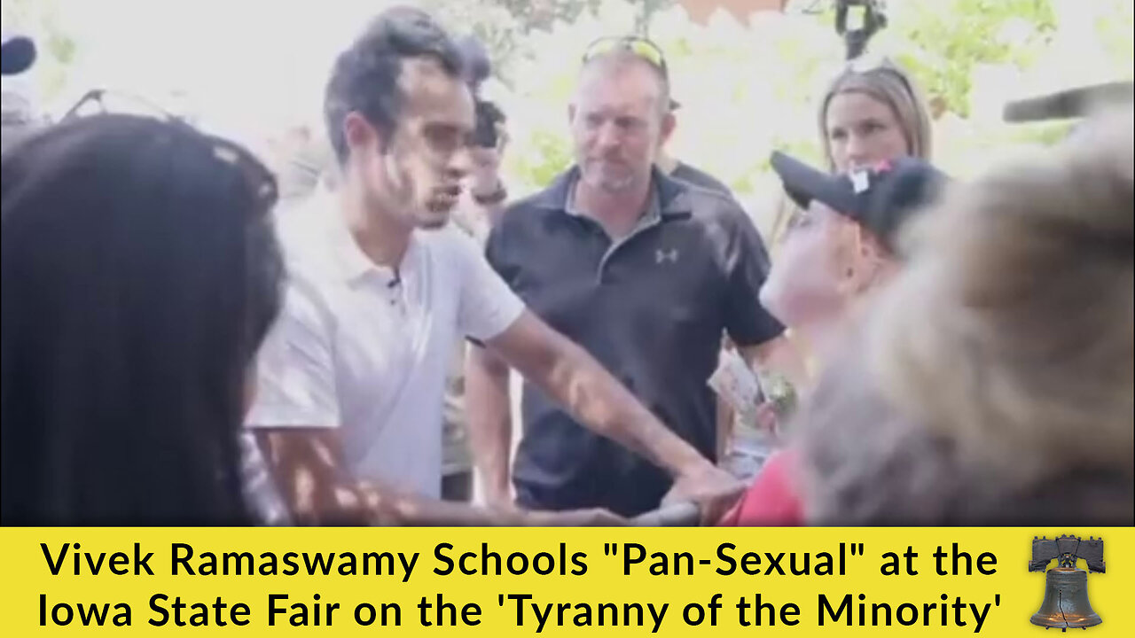 Vivek Ramaswamy Schools "Pan-Sexual" at the Iowa State Fair on the 'Tyranny of the Minority'