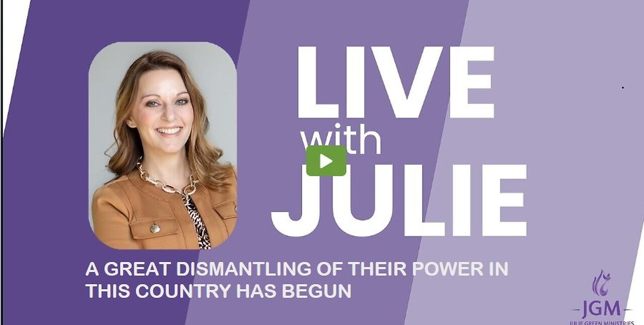 Julie Green subs A GREAT DISMANTLING OF THEIR POWER IN THIS COUNTRY HAS BEGUN