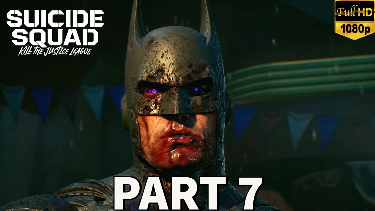 SUICIDE SQUAD KILL THE JUSTICE LEAGUE Gameplay Walkthrough Part 7 [PC] - No Commentary