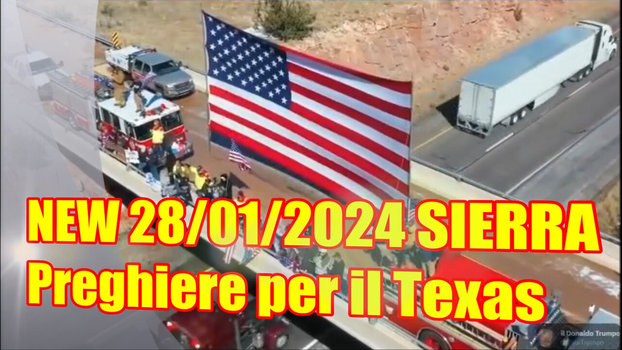 NEW 28/01/2024 SIERRA Preghiere per il Texas