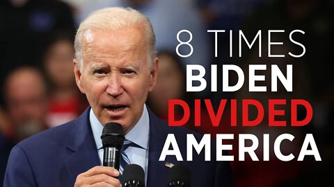 8 Moments Biden Divided America
