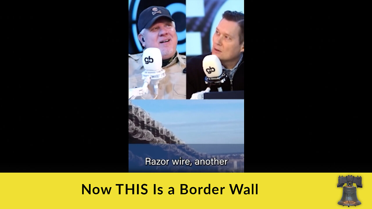 Now THIS Is a Border Wall