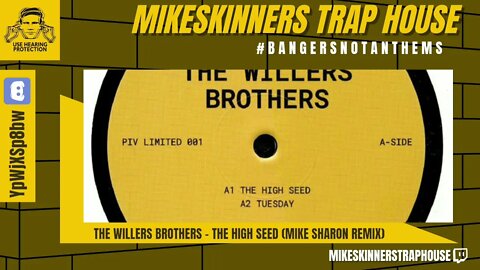 The Willer Brothers - The High Seed (Mike Sharon Remix)