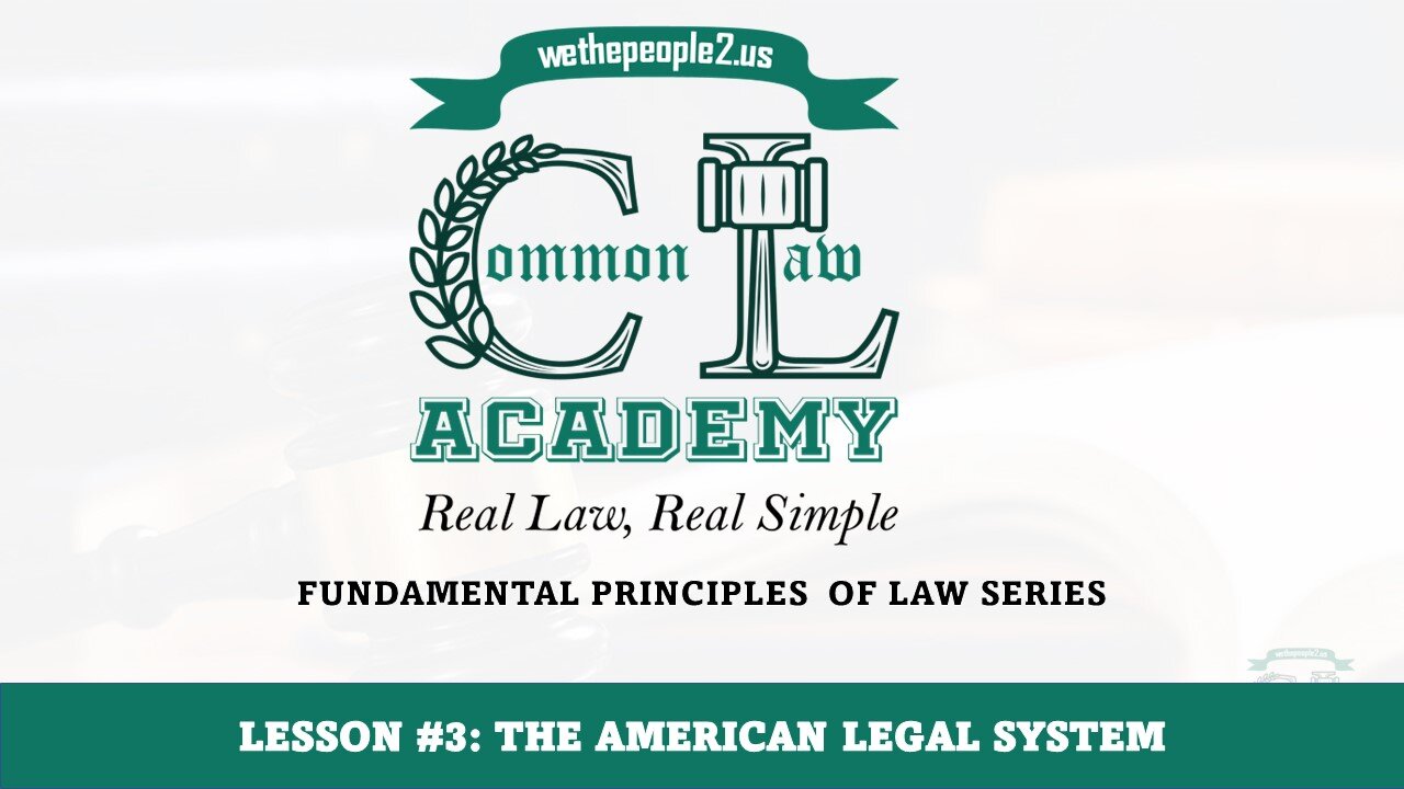 Lesson 3: The American Legal System