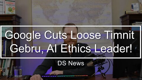 Google “accepts resignation” of Timnit Gebru, AI Ethics leader!