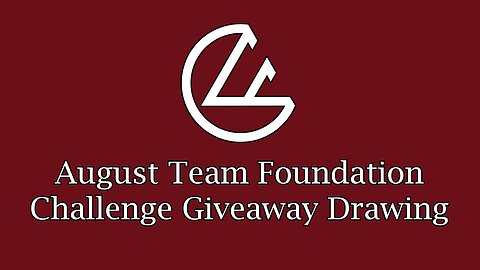 August Team Foundation Challenge Giveaway Drawing