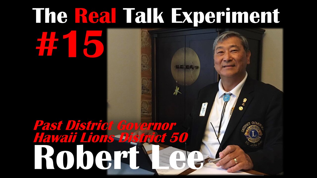 #15 Robert Lee | The Real Talk Experiment