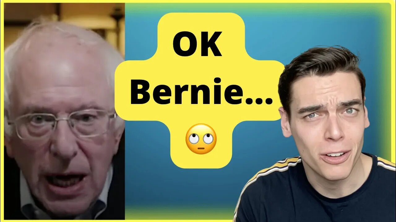 🙄 Reacting to Bernie's Latest Socialist Propaganda