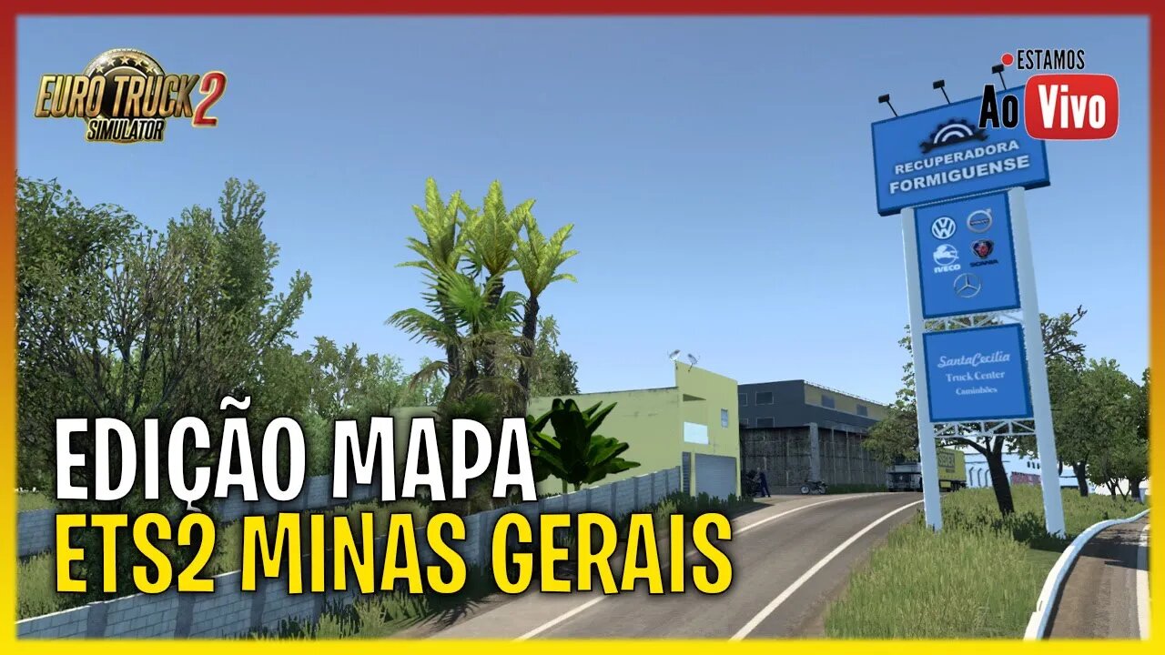 🔴 LIVE - EDIÇÃO MAPA EURO TRUCK SIMULATOR 2 MAPA MINAS GERAIS EURO TRUCK SIMULATOR 2