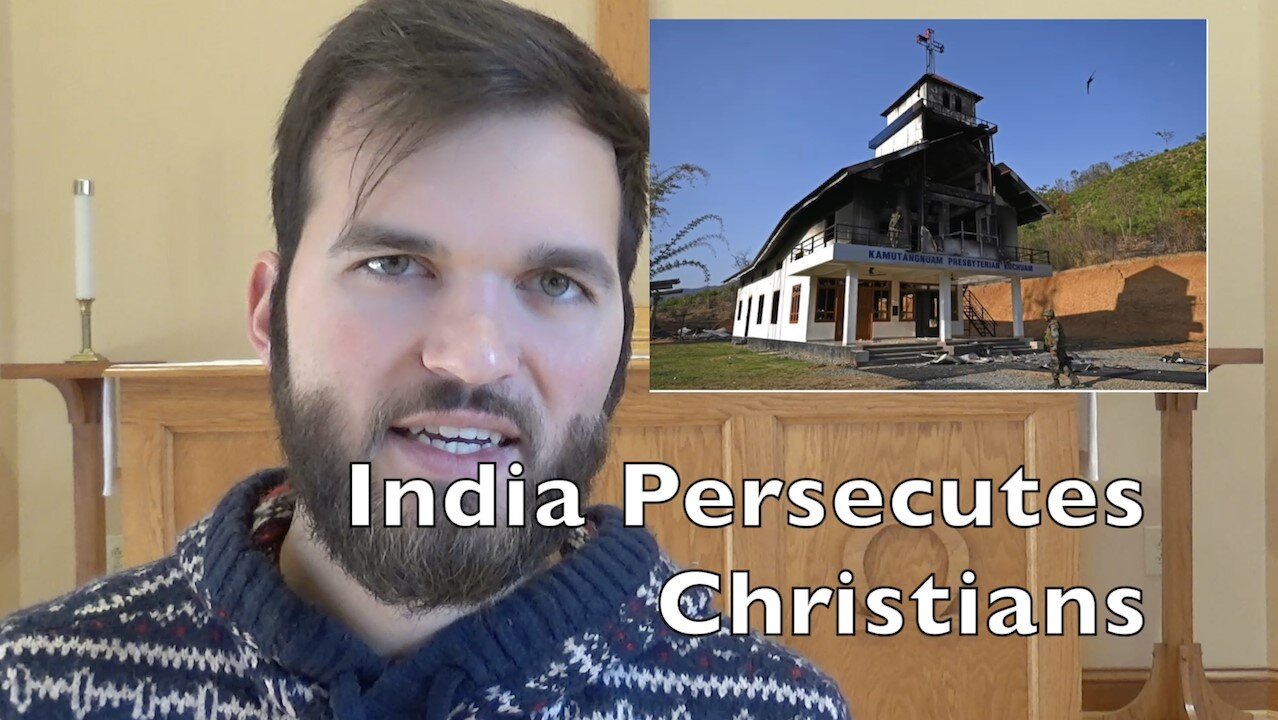 India Persecutes Christians