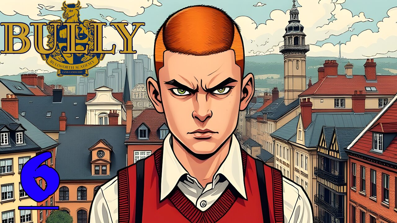 Big Man on Campus || Bully #6