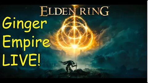 🔴Elden Ring LIVE! Day 12! Back After Being Sick!🔴