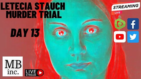 #LIVE Murder Trial of Letecia Stauch | Day 13