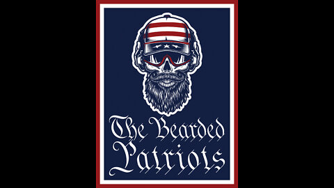 The Bearded Patriots Video Chronicles - Getting Started (May 14, 2022)