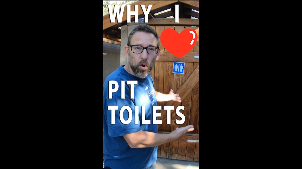 WHY I LOVE PIT TOILETS, and YOU can too!!!