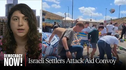 Israeli Human Rights Lawyer Attacked While Documenting Settler Raid on Gaza Aid Convoy