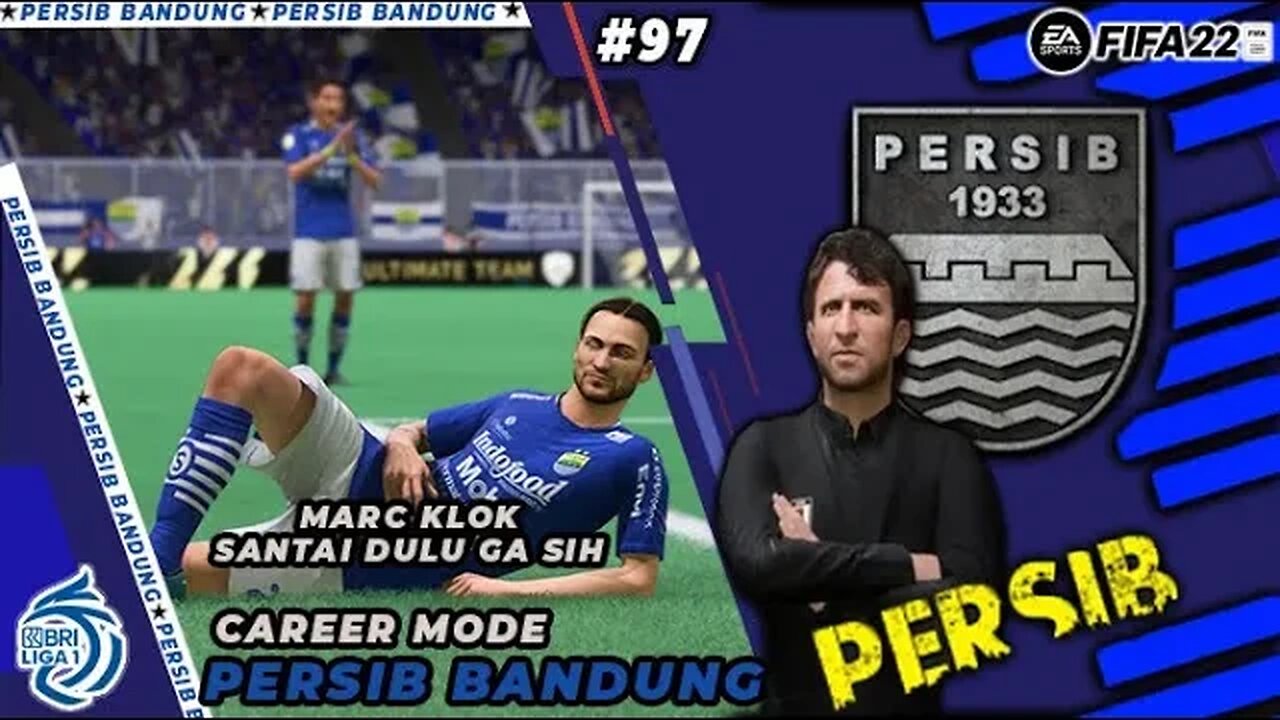 FIFA 22 CAREER MODE PERSIB | PERSIB KEMBALI RAIH HASIL POSITIF DI LIGA 1 ? #97