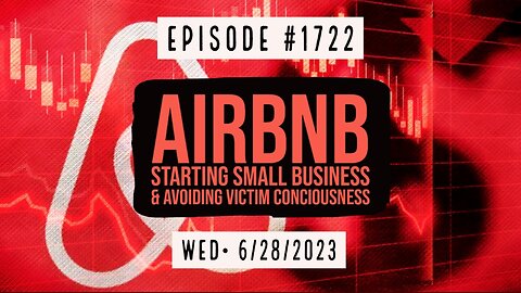 Owen Benjamin | #1722 Airbnb, Starting Small Business & Avoiding Victim Consciousness