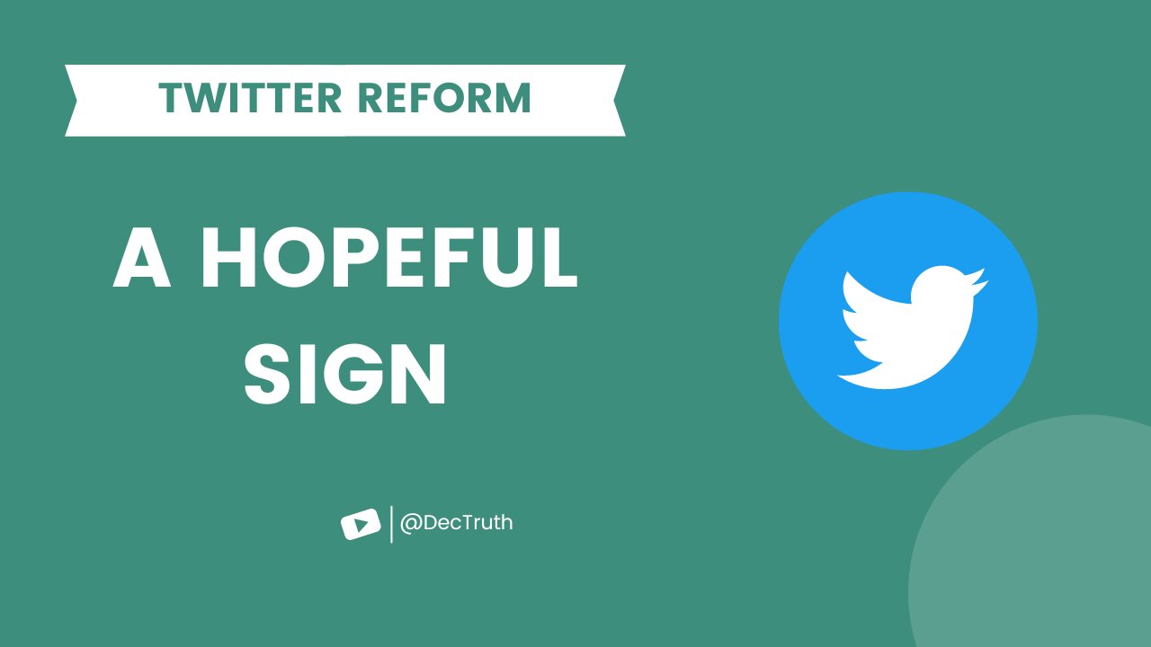 Twitter reform – a hopeful sign