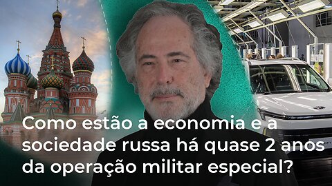 Direto de Moscou: o que está realmente acontecendo na Rússia?