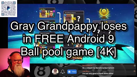 Gray Grandpappy loses in FREE Android 9 Ball pool game [4K] 🎱🎱🎱 8 Ball Pool 🎱🎱🎱