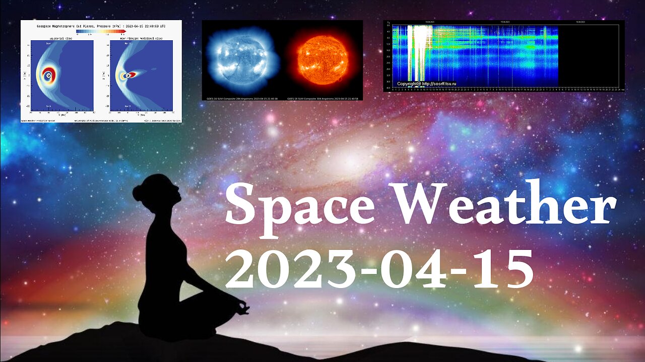 Space Weather 15.04.2023