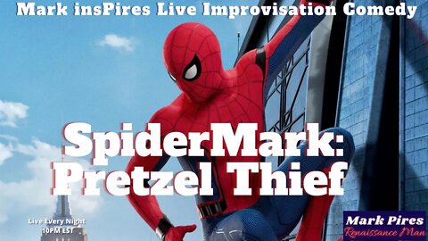 SpiderMark is a Pretzel Thief..