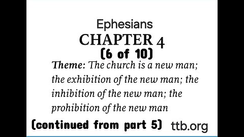 Ephesians Chapter 4 (Bible Study) (6 of 10)