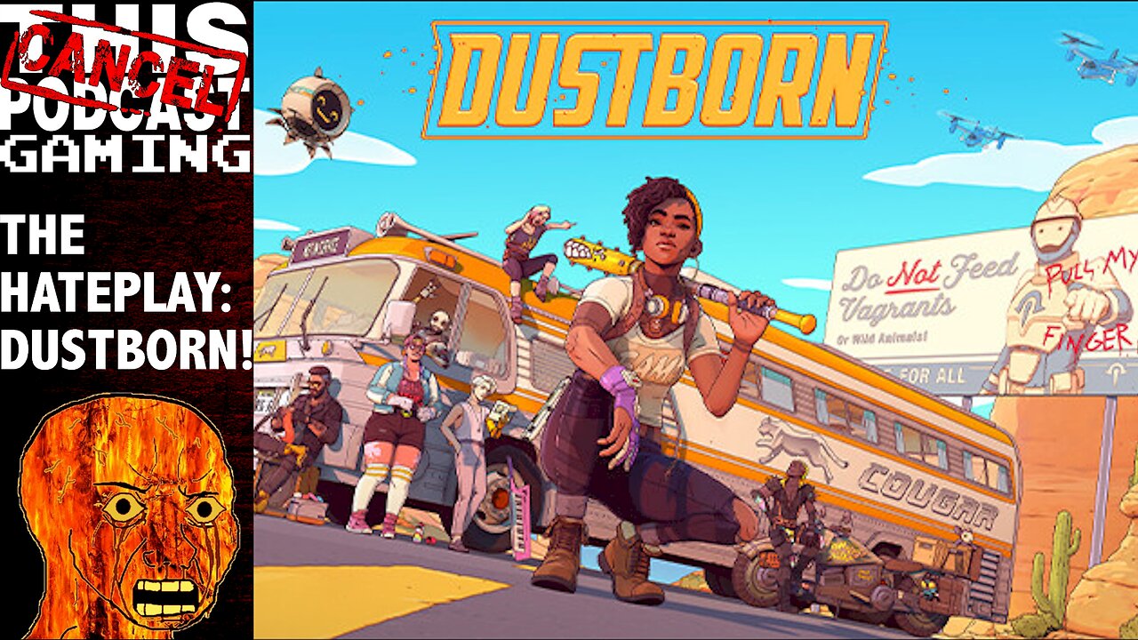 DUSTBORN: The Hateplay!