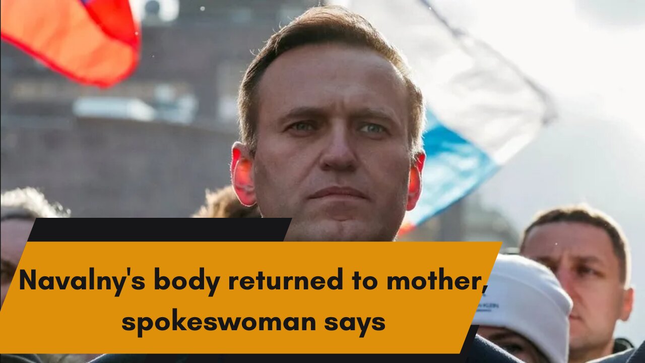 Navalny's body returned to mother, spokeswoman says