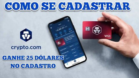 GANHE 25 DÓLARES AO SE CADASTRAR - Como se Cadastrar na Crypto.Com