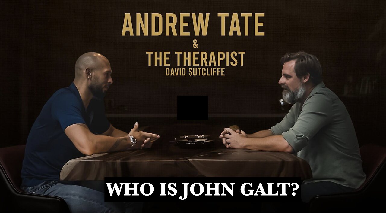 Andrew Tate W/ THE SAME DR THAT IS SAID TO HAVE HELD THE BEST INTERVIEW W/ HIM EVER. THX John Galt