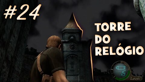 Resident Evil 4 | Torre do relógio #24 [Xbox Series S]