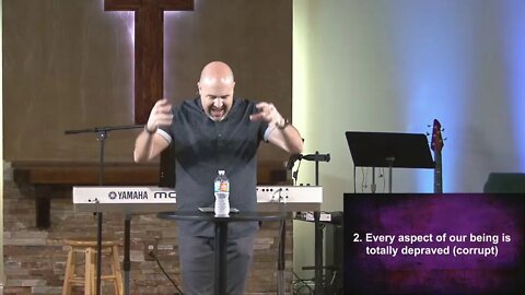 Total Depravity - Pastor Ray Peters