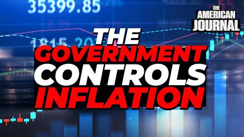 Inflation Is Caused By The Government, Not Corporations