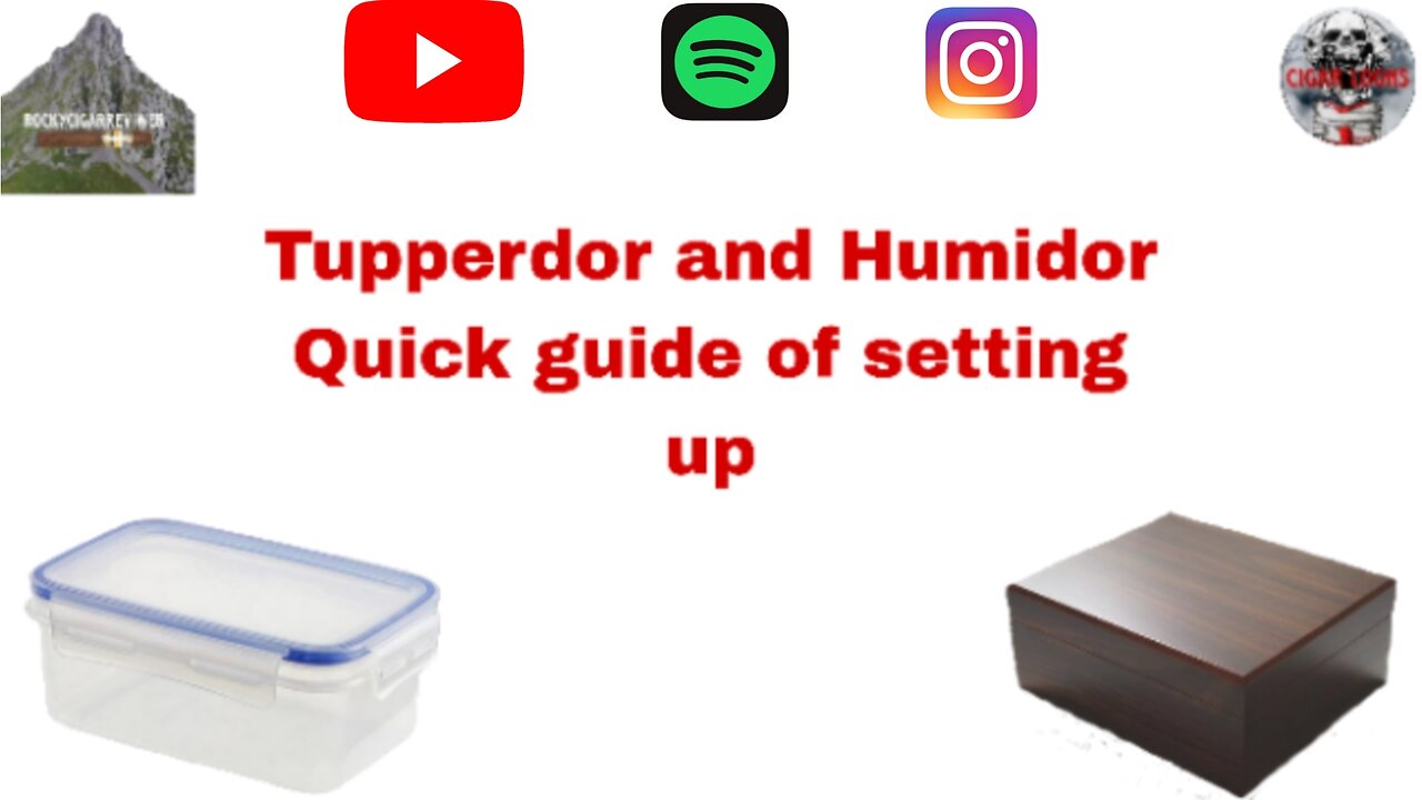 Tupperdor and Humidor qiuck guide