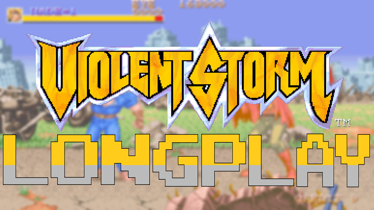 VIOLENT STORM - #Longplay