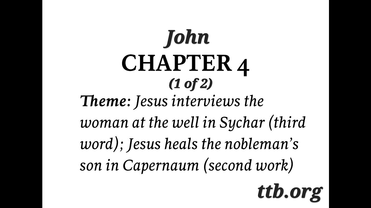 John Chapter 4 (Bible Study) (1 of 2)