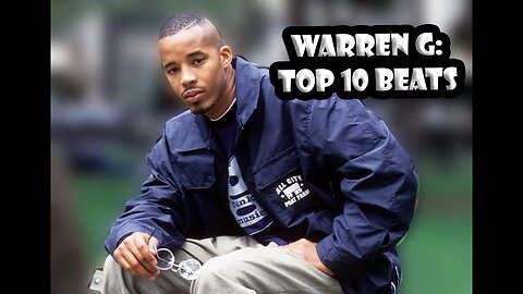 Warren G: Top 10 Beats